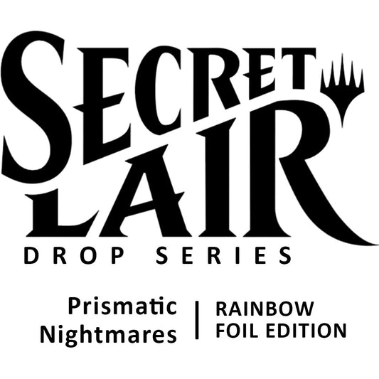 Secret Lair Drop: Prismatic Nightmares - Rainbow Foil Edition