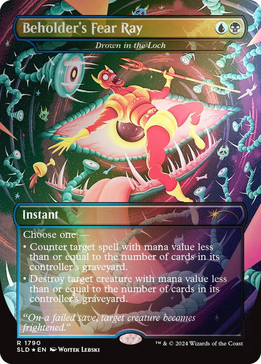 Beholder's Fear Ray - Drown in the Loch (Rainbow Foil)